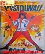Pistolwali 1943 song download